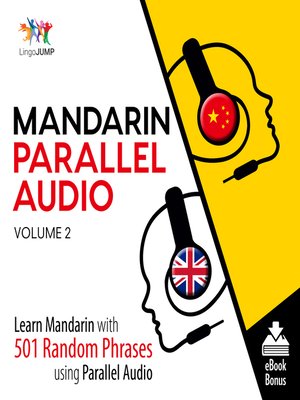 cover image of Learn Mandarin with 501 Random Phrases using Parallel Audio, Volume 2